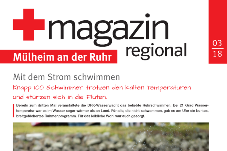 DRK Mülheim Rotkreut-Magazin 03/2018 DRK Mülheim Rotkreut-Magazin 03/2018